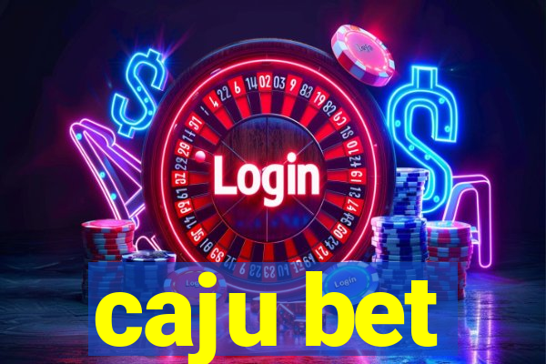 caju bet